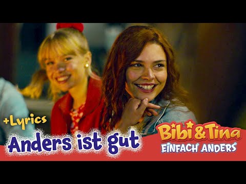 Bibi & Tina - Einfach Anders | Anders ist gut - mit LYRICS zum Mitsingen