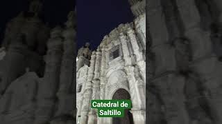 #catedral#saltillo
