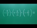 Simplifying Fractions and Multiplication