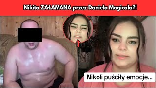 Nikita ZAŁAMANA przez Daniela Magicala?!