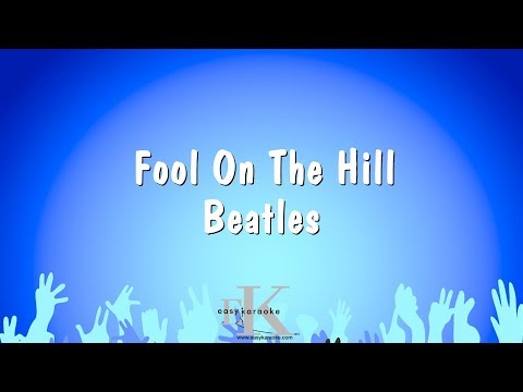 Fool On The Hill – Beatles (Karaoke Version)