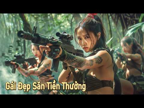 Phim Lẻ Hay: Gái Đẹp Săn Tiền Thưởng | Phim Hành Động Võ Thuật Kung Fu HD【LỒNG TIẾNG】