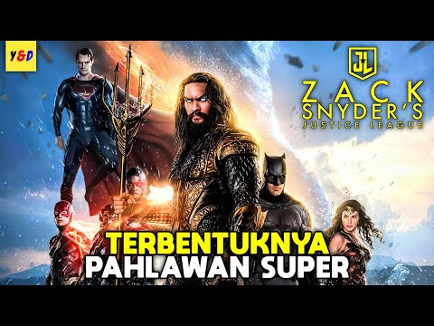 Berkumpulnya Pahlawan Super - ALUR CERITA FILM Zack Snyder's Justice League