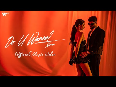 DO U WANNA? | KARMA | OFFICIAL MUSIC VIDEO | 2025
