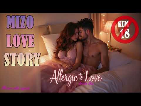 ALLERGIC TO LOVE 2 BY BECCA LNZ #thawnthu  #ngaihnawm  #thawnthungaihnawm  #mizo