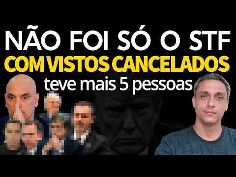 Não foi só o STF - Conheça as outras 5 pessoas viraram ALVOS dos EUA com vistos cancelados