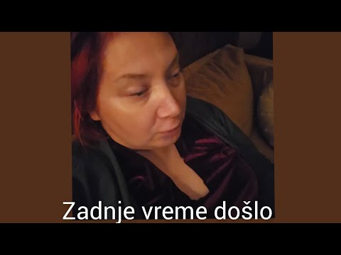 Zadnje vreme došlo