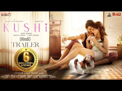 Kushi Official Trailer Hindi | Vijay Deverakonda, Samantha, Jayaram | B4U