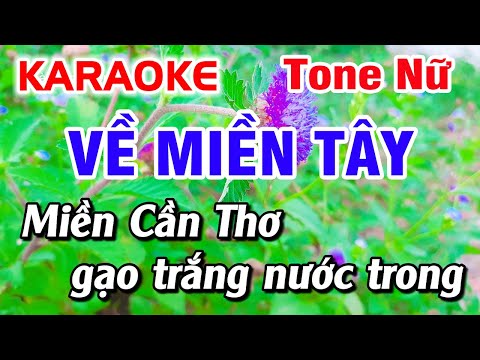 Về Miền Tây Karaoke Nhạc Sống TONE NỮ | Hoài Phong Organ