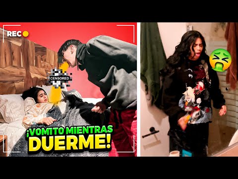 LE VOMITO A MI NOVIA EN LA CARA MIENTRAS DUERME…