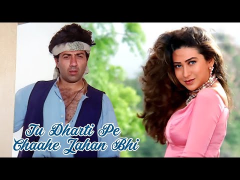 Tu Dharti Pe Chahe Jahan Bhi Rahegi | Sunny Deol | Karisma Kapoor | Kumar Sanu | Alka Yagnik
