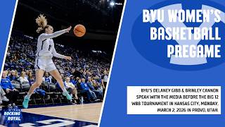 Women's Basketball | Big 12 Tournament | G Delaney Gibb & G/F Brinley Cannon