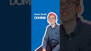 Unser Azubi Dominik