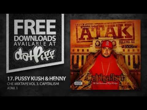 Atak 1 - Pussy Kush & Henny [Track 17]