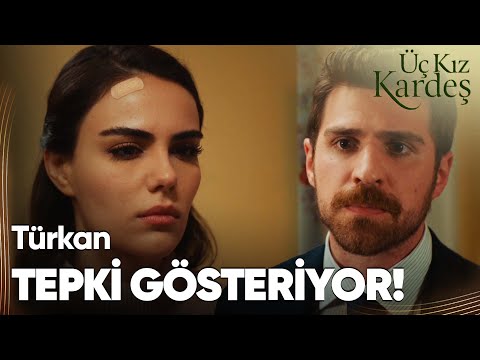 Türkan'ın Güveni Yeniden Kırılıyor! - Üç Kız Kardeş Özel Klip