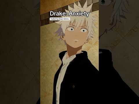 Gojo 👀 Drake: Anxiety #gojo #gojosatoru #drake #anime #jjk #jujutsukaise. #anime