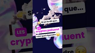 Les cryptos polluent, vraiment ? 🔎