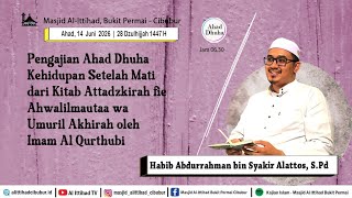 🔴 [Live] Habib Abdurrahman bin Syakir Alattos, S. Pd | Ahad, 14 Juni 2026 • Jam 06.30