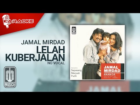 Jamal Mirdad – Lelah Kuberjalan (Official Karaoke Video) | No Vocal