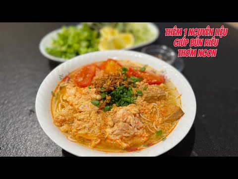 Cho thêm nguyên liệu này vào giúp BÚN RIÊU thơm ngon hơn - BÚN RIÊU TÔM cấp tốc