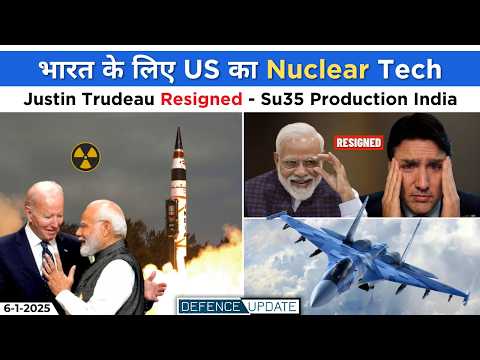 Defence Updates - Justin Trudeau Resigned, Su35 Production In India, IAF UFO, India US Nuke