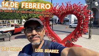 14 DE FEBRERO DIA DEL AMOR Y LA AMISTAD PURUANDIRO MICH