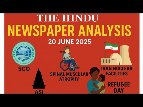20 June 2025 The Hindu Newspaper Analysis