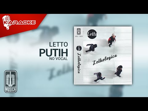 Letto – Putih (Official Karaoke Video) | No Vocal