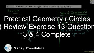 Practical Geometry ( Circles )-Review-Exercise-13-Question 3 & 4 Complete