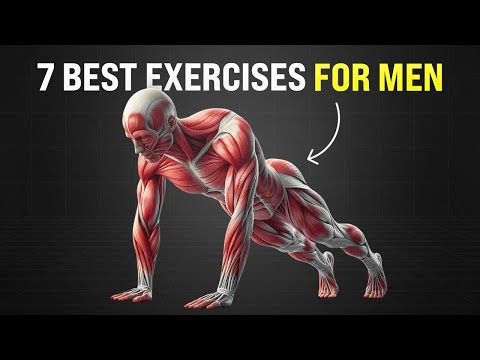 7 Essential Exercises Every Man SHOULD Do