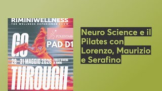 Neuro Science e il Pilates con Lorenzo, Maurizio e Serafino  📱