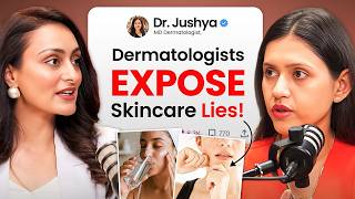 Most common skin care mistakes | Decoding health ft. Dr. Jushya Bhatia Ep 9