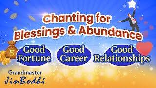 [English Version] Chanting for Blessings & Abundance