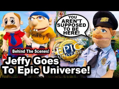 SML Movie: Jeffy Goes To Epic Universe! *BTS*