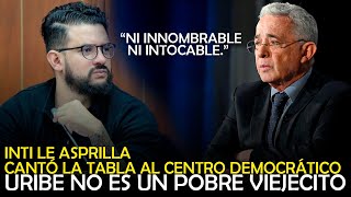 INTI ASPRILLA LE CANTÓ LA TABLA AL URIBISMO / NI INNOMBRABLE NI INTOCABLE