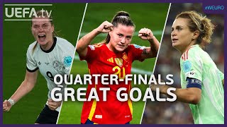 NÜSKEN, PINA, GIRELLI | Women's EURO STUNNERS Quarter-Finals