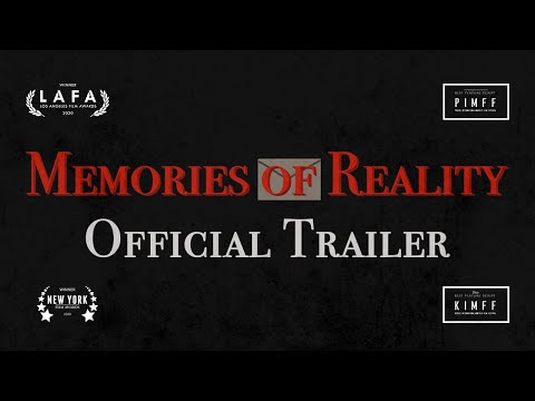 Memories of Reality - Official Trailer