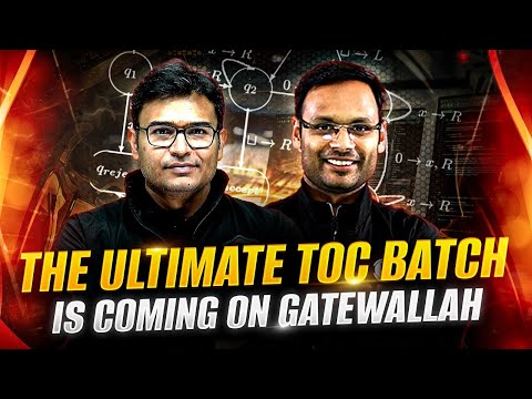 The Ultimate TOC Batch Is Coming On GATE Wallah 🔥