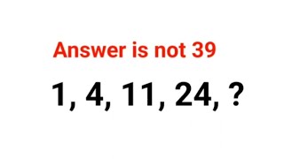 1, 4, 11, 24, ? Answer is not 39. 99% could not complete this Ukraine series test! Can you? #ukraine