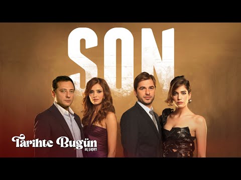 Tarihte Bugün | Son