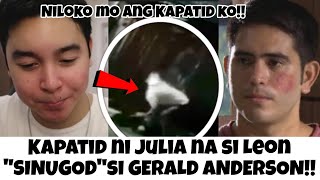 LAGOT!!LEON SINUGOD SI GERALD MATAPOS ANG PANLOLOKO NITO KAY JULIA!OMG!!