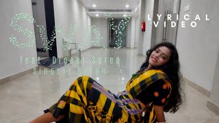Sway - Digeer Soren | Lyrical Video | Singrai Soren | English Song
