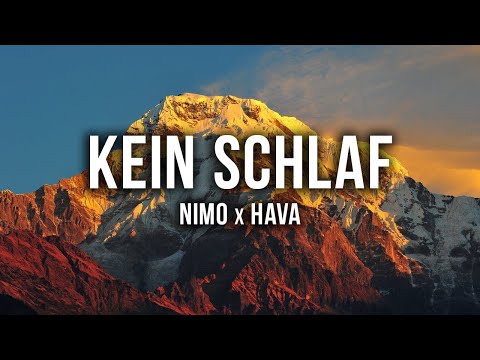 Nimo - KEIN SCHLAF feat. Hava [Lyrics]