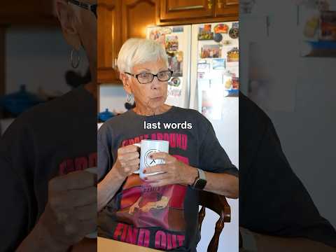 My granddad‘s last words ? ￼