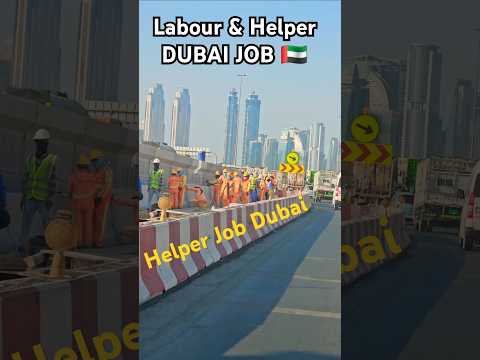 Dubai Labour & Helper Jobs #dubai #dubaijobs #gulfjobs