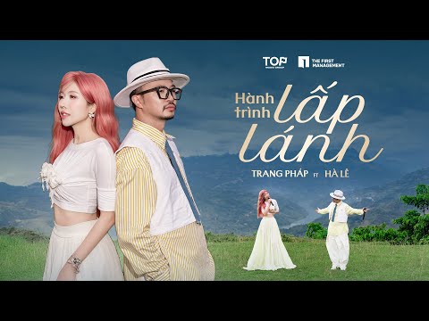 TRANG PHÁP | HÀNH TRÌNH LẤP LÁNH (feat. Hà Lê) (OFFICIAL MUSIC VIDEO)