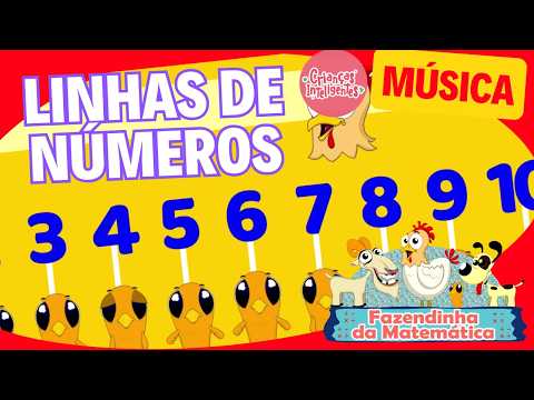 MÚSICA LINHAS DE NÚMEROS - FAZENDINHA DA MATEMÁTICA- CRIANÇAS INTELIGENTES #criançasinteligentes