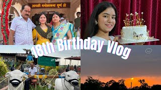 Finally Celebrating my 18th Birthday 🥂 |Vlog