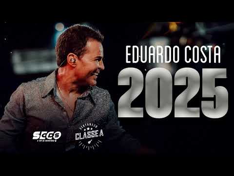 EDUARDO COSTA - RASGANDO A MADRUGADA 2025 🌙🎶