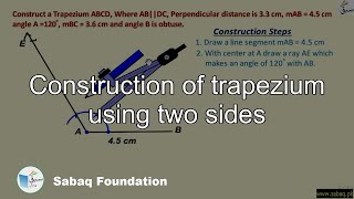 Construction of trapezium using two sides